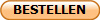 BESTELLEN