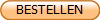 BESTELLEN